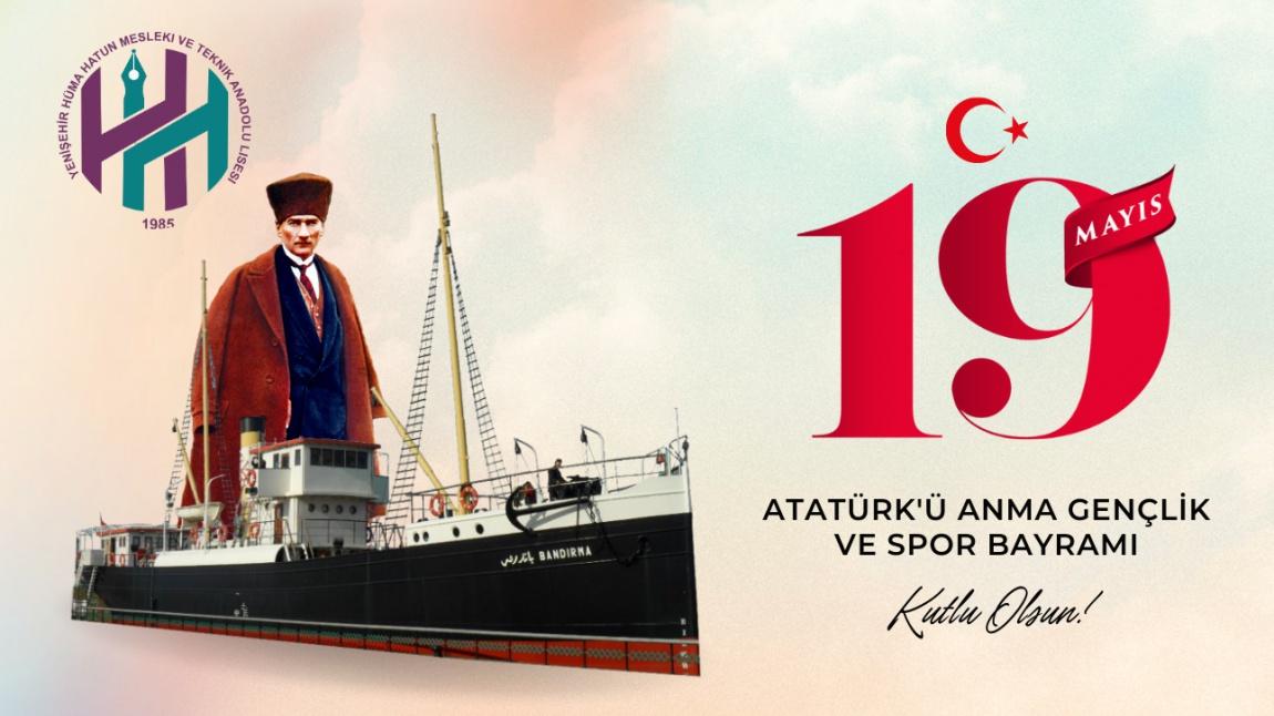 19 Mayıs Atatürk'ü Anma Gençlik ve Spor Bayramınız Kutlu Olsun.